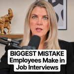 The Biggest Mistake Employees Make in Job Interviews